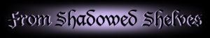 From Shadowed Shelves Online Bookstore